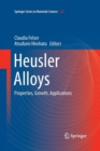 Image for Heusler Alloys : Properties, Growth, Applications