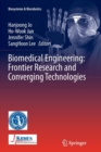 Image for Biomedical Engineering: Frontier Research and Converging Technologies