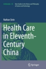 Image for Health Care in Eleventh-Century China