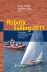 Image for Robotic Sailing 2015 : Proceedings of the 8th International Robotic Sailing Conference