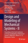 Image for Design and Modeling of Mechanical Systems - II : Proceedings of the Sixth Conference on Design and Modeling of Mechanical Systems, CMSM&#39;2015, March 23-25, Hammamet, Tunisia
