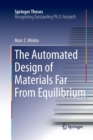 Image for The Automated Design of Materials Far From Equilibrium