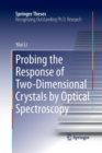 Image for Probing the Response of Two-Dimensional Crystals by Optical Spectroscopy