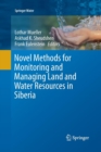Image for Novel Methods for Monitoring and Managing Land and Water Resources in Siberia