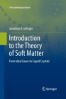Image for Introduction to the Theory of Soft Matter : From Ideal Gases to Liquid Crystals