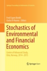 Image for Stochastics of Environmental and Financial Economics : Centre of Advanced Study, Oslo, Norway, 2014-2015