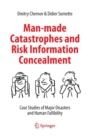 Image for Man-made Catastrophes and Risk Information Concealment