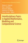 Image for Interdisciplinary Topics in Applied Mathematics, Modeling and Computational Science