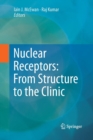 Image for Nuclear Receptors: From Structure to the Clinic