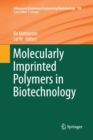 Image for Molecularly Imprinted Polymers in Biotechnology