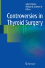 Image for Controversies in Thyroid Surgery