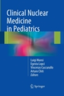 Image for Clinical Nuclear Medicine in Pediatrics