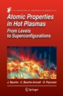 Image for Atomic Properties in Hot Plasmas : From Levels to Superconfigurations