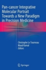 Image for Pan-cancer Integrative Molecular Portrait Towards a New Paradigm in Precision Medicine