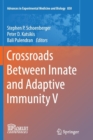 Image for Crossroads Between Innate and Adaptive Immunity V