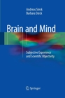Image for Brain and Mind : Subjective Experience and Scientific Objectivity