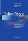 Image for Crohn’s Disease : Radiological Features and Clinical-Surgical Correlations