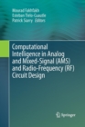 Image for Computational Intelligence in Analog and Mixed-Signal (AMS) and Radio-Frequency (RF) Circuit Design