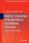 Image for Holistic Simulation of Geotechnical Installation Processes : Benchmarks and Simulations