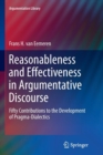 Image for Reasonableness and Effectiveness in Argumentative Discourse : Fifty Contributions to the Development of Pragma-Dialectics