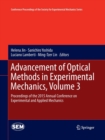 Image for Advancement of Optical Methods in Experimental Mechanics, Volume 3 : Proceedings of the 2015 Annual Conference on Experimental and Applied Mechanics