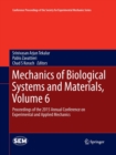 Image for Mechanics of Biological Systems and Materials, Volume 6 : Proceedings of the 2015 Annual Conference on Experimental and Applied Mechanics