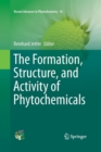 Image for The Formation, Structure and Activity of Phytochemicals