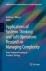 Image for Applications of systems thinking and soft operations research in managing complexity  : from problem framing to problem solving