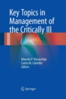 Image for Key Topics in Management of the Critically Ill
