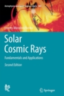 Image for Solar cosmic rays  : fundamentals and applications