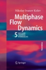 Image for Multiphase Flow Dynamics 5 : Nuclear Thermal Hydraulics