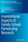 Image for Foundational Aspects of Family-School Partnership Research