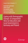 Image for Coping with Demographic Change: A Comparative View on Education and Local Government in Germany and Poland