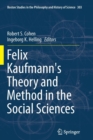 Image for Felix Kaufmann&#39;s Theory and Method in the Social Sciences