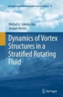Image for Dynamics of vortex structures in a stratified rotating fluid