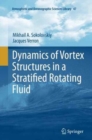 Image for Dynamics of Vortex Structures in a Stratified Rotating Fluid