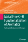 Image for Metal Free C-H Functionalization of Aromatics