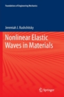 Image for Nonlinear Elastic Waves in Materials