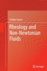 Image for Rheology and Non-Newtonian Fluids