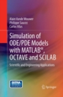 Image for Simulation of ODE/PDE Models with MATLAB®, OCTAVE and SCILAB