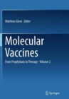 Image for Molecular vaccines  : from prophylaxis to therapyVolume 2