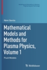 Image for Mathematical Models and Methods for Plasma Physics, Volume 1