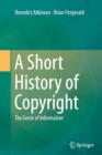 Image for A short history of copyright  : the genie of information