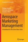Image for Aerospace Marketing Management : A Handbook for the Entire Value Chain