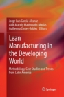 Image for Lean Manufacturing in the Developing World : Methodology, Case Studies and Trends from Latin America
