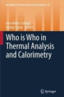 Image for Who is Who in Thermal Analysis and Calorimetry