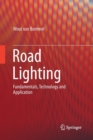 Image for Road Lighting : Fundamentals, Technology and Application