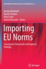 Image for Importing EU Norms : Conceptual Framework and Empirical Findings