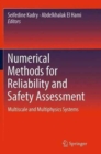 Image for Numerical Methods for Reliability and Safety Assessment : Multiscale and Multiphysics  Systems