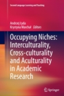 Image for Occupying Niches: Interculturality, Cross-culturality and Aculturality in Academic Research